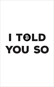 Get the cryptocurrency market overview — bitcoin and altcoins, coin market cap, prices and charts. I Told You Bitcoin I Told You So Notebook Funny Cryptocurrency Quote In Doodle Diary Book As Gift For Crypto Coins Lover Who Love Btc Coin For Miner In Blockchain