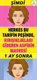 Kirisikliklari Ortadan Kaldiran Aspirin Maskesi Guzellik Aspirin Cilt Kirisiklik Maske Aspirin Cilt Urunleri Ve Guzellik