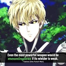 Assuming you're a fan of one punch man, or you're considering the anime series…. One Punch Man One Punch Man One Punch Man Anime Manga Quotes