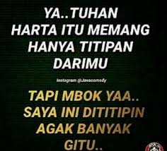 Dari ladang bawa tekukur beri makan agar tak mati mari kita memanjat syukur satu hari telah terlewati. Pin Oleh V1e Di Lucu Humor Kutipan Lucu Kata Kata Semuanya Lucu