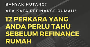 If you owe less than $356,362, you could use congress' mortgage stimulus program to refi. 12 Perkara Yang Anda Perlu Tahu Sebelum Refinance Rumah