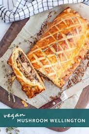 A Fantastic Vegan Version Of The Classic Beef Wellington Tender Mushrooms Wrapped Up In A F Vegan Thanksgiving Recipes Vegan Christmas Recipes Wellington Food