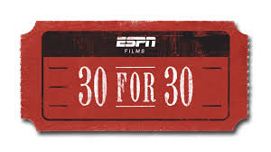 Power Ranking The Top Ten 30 For 30 Espn Films In 2020 30 For 30 Espn Espn Body Espn Magazine