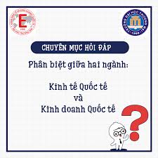Từ 1/4, 4 đường bay quốc tế nào được mở lại? Giá»›i Thiá»‡u Nganh Kinh Táº¿ Quá»'c Táº¿ Va Nganh Kinh Doanh Quá»'c Táº¿ Khoa Kinh Táº¿ Va Kinh Doanh Quá»'c Táº¿ TrÆ°á»ng Ä'áº¡i Há»c ThÆ°Æ¡ng Máº¡i