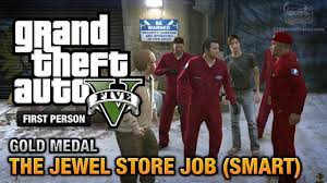 The jewel store job approach. Gta 5 Mission 16 The Jewel Store Job Smart Approach First Person Gold Medal Guide Ps4 Youtube