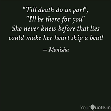 Leaves me for his damn crusade. Till Death Do Us Part Quotes Writings By The Amateur Writer Yourquote