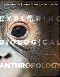 Biology For A Changing World 3rd Edition Ebook Exploring Biological Anthropology The Essentials 3rd Edition Pdf Version Biological Anthropology Anthropology Animal Books