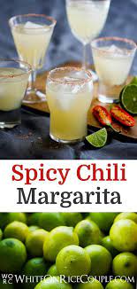 Chili Margarita Cocktail Recipe With Spicy Chili White On Rice Couple Recipe Easy Drink Recipes Cocktail Recipes Margarita Mixed Drinks Recipes