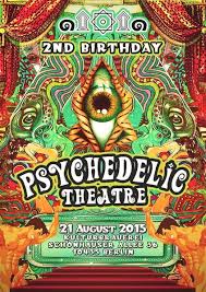 Top 42%average · fame power of people: Psychedelic Theatre 2nd Birthday 21 Aug 2015 Berlin Germany Goabase à¥ Parties And People
