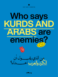 Who says Kurds and Arabs are enemies?
