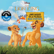 Buzzfeed staff the lion king will be released on july 19. Disney The Lion King Movie Storybook Libro Basado En La Pelicula English Spanish Book By Stevie Stack Laura Collado Piriz Disney Storybook Art Team Official Publisher Page Simon Schuster