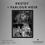 Rk$tdy at 118 North