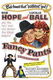 Fancy Pants In 2021 Fancy Pants Bob Hope Comedy Movies Posters