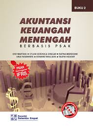 Kunci jawaban praktikum akuntansi keuangan menengah 2 salemba empat. Akuntansi Keuangan Menengah Berbasis Psak Buku 2