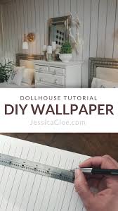Diy Dollhouse Wallpaper Jessica Cloe Miniatures Doll House Wallpaper Diy Dollhouse Dollhouse Miniatures Diy