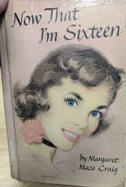 Now That I'm Sixteen 1959 First Edition Vintage Book Junk Journal Cover  Junk Journal Altered Book