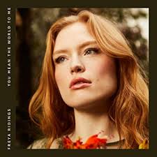 These romantic and inspirational quotes will melt your loved one's heart for sure. You Mean The World To Me Freya Ridings Song Wikipedia