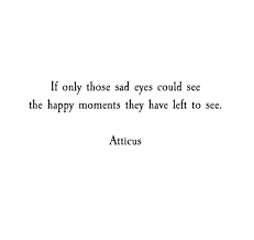 If you like daydreaming quotes, you might love these ideas. Atticus Sad Eyes Atticuspoetry Atticus Poetry Poem