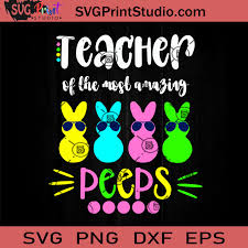 Download Teaching My Favorite Peeps Svg Peeps Svg Rabbits Svg Teacher Svg Easter Day Svg Eps Dxf Png Cricut File Instant Download Svg Print Studio