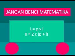 Rumus Luas Dan Keliling Persegi Panjang Beserta Contoh Soal Matematika Belajar Video