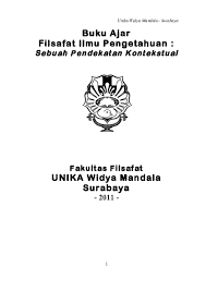 Oleh parta ibeng diposting pada 18 agustus 2021. Pdf Filsafat Ilmu Pengetahuan Sebuah Pendekatan Kontekstual Reza Alexander Antonius Wattimena Academia Edu