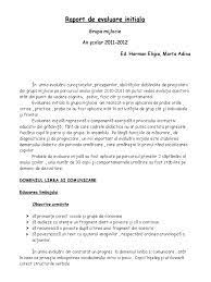 =modalitatea de evaluare ce se realizeaza la inceputul unui program de instruire. Raport Evaluare Initiala Grupa Mare 2016