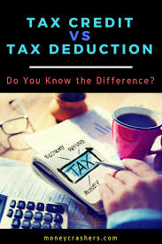 What Is A Tax Credit Vs Tax Deduction Do You Know The Difference Tax Deductions Tax Credits Deduction