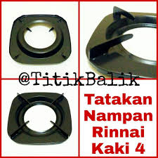 Sangat disuka oleh para tukang servis kompor untuk modifikasi kompor dan mengganti aslinya yang keropos. Tatakan Rinnai Kaki 4 Dudukan Tungku Rinnai Nampan Kompor Gas Rinnai Shopee Indonesia