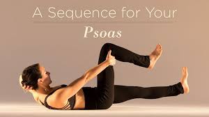 A Sequence For Your Psoas Psoas Muscle Therapeutic Yoga Yoga Therapy