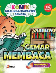 Karena hanya dengan membaca, manusia bisa menambah pengetahuan. Download Gratis Ebook Komik Nilai Nilai Karakter Bangsa Gemar Membaca Bilingual Bahasa Indonesia Dan Bahasa Inggris Komik Membaca Komik Anak
