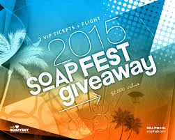 2 Soapfest 2015 Vip Tickets Giveaway Vip Tickets Day Book Vip