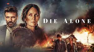 Die Alone