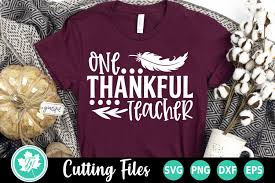 Thanksgiving Svg Thankful Svg Teacher Svg 976480 Cut Files Design Bundles