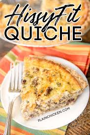 Hissy Fit Quiche In 2020 Quiche Recipes Quiche Recipes Easy How To Cook Sausage