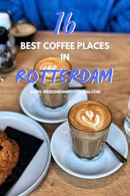 20 Best Coffee Places In Rotterdam In 2020 Coffee Places Best Coffee Food