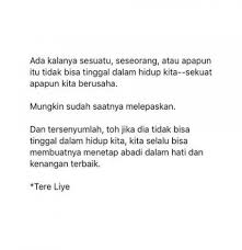 Listen to tere liye online. 16 Best Ideas Quotes Indonesia Tere Liye Cinta Quotes Indonesia Funny Quotes For Instagram Smile Quotes