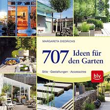 Hier finden sie die passenden einheimischen wildpflanzen, samenmischungen und strukturen für ihren garten oder balkon. 707 Ideen Fur Den Garten Stile Gestaltungen Accessoires Diedrichs Margareta Nevermann Ballandis Inga Amazon De Bucher