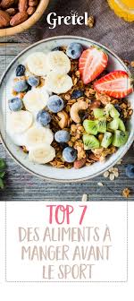 Decouvrez Les 7 Aliments A Favoriser Avant Le Sport Optimiser Au Mieux Vos Efforts Physiques Gretelbox Alimentation Alimentation Sport Alimentation Sportif