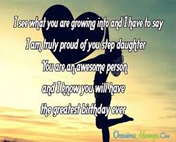 Proud Birthday Wishes For Daughter Quotes Step Daughter Birthday Wishes Occasions Messages Birthday Quotes For Daughter Birthday Quotes Kids Birthday Wishes For Mom