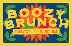 Boozy Brunch with Pickles N Smoke — The Factory Bar