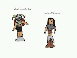 Lydia Skyrim I Never Used Her Again Once I Got A New House Carl Just So I Wouldn T Have To Hear Her Whine I Am Sworn To Carry Y Skyrim Eevee