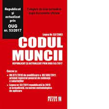 The site owner hides the web page description. Codul Muncii Republicat Si Actualizat Prin Oug 53 2017