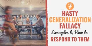 We did not find results for: 7 Hasty Generalization Fallacy Examples How To Respond To Them
