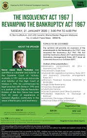 The bankruptcy act 1967, in its current form (1 january 2006), consists of 8 parts containing 139 sections and 3 schedules (including 7 amendments). Seminar On The Insolvency Act 1967 Revamping The Bankruptcy Act 1967 On 21 January 2020 Kl Bar