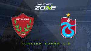 69 akintola rw 90 pac. 2020 21 Turkish Super Lig Hatayspor Vs Trabzonspor Preview Prediction The Stats Zone