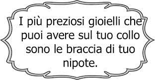 Citazioni E Massime Sui Nipoti Citazioni Divertenti Citazioni Sagge Citazioni Scherzose