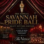 3rd Annual Savannah Pride Ball - Heavy Hitters Edition