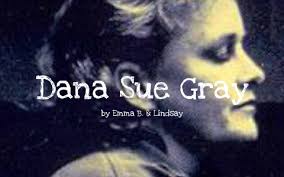 Serial Killer Profile- Dana Sue Gray by Emma B