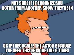 Law And Order Svu Meme Funny Svu Funny Svu Law And Order Svu