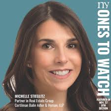 Ones to Watch Fall 2022: Michelle Stieglitz, Certilman Balin Adler & Hyman,  LLP